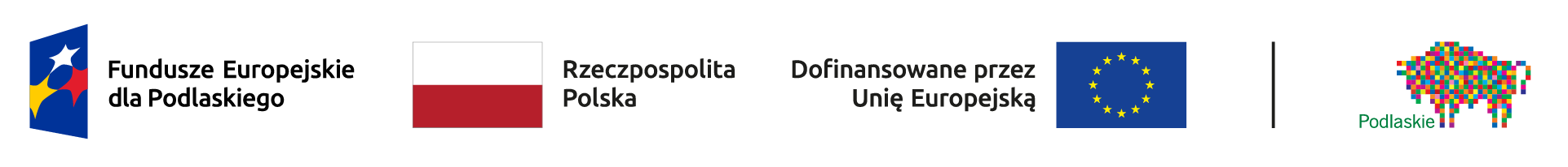 Fundusze Europejskie dla Podlaskiego, Rzeczpospolita Polska, Dofinansowane przez Unię Europejską, Podlaskie